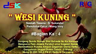 Download lagu DONGENG SUNDA ''WESI KUNING'' BAGIAN = 04 II RADIO DSK FM KARAWANG mp3 Download lagu DONGENG SUNDA ''WESI KUNING'' BAGIAN = 04 II RADIO DSK FM KARAWANG mp3