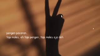 Download lagu STORY WA ~ MALES PACARAN mp3