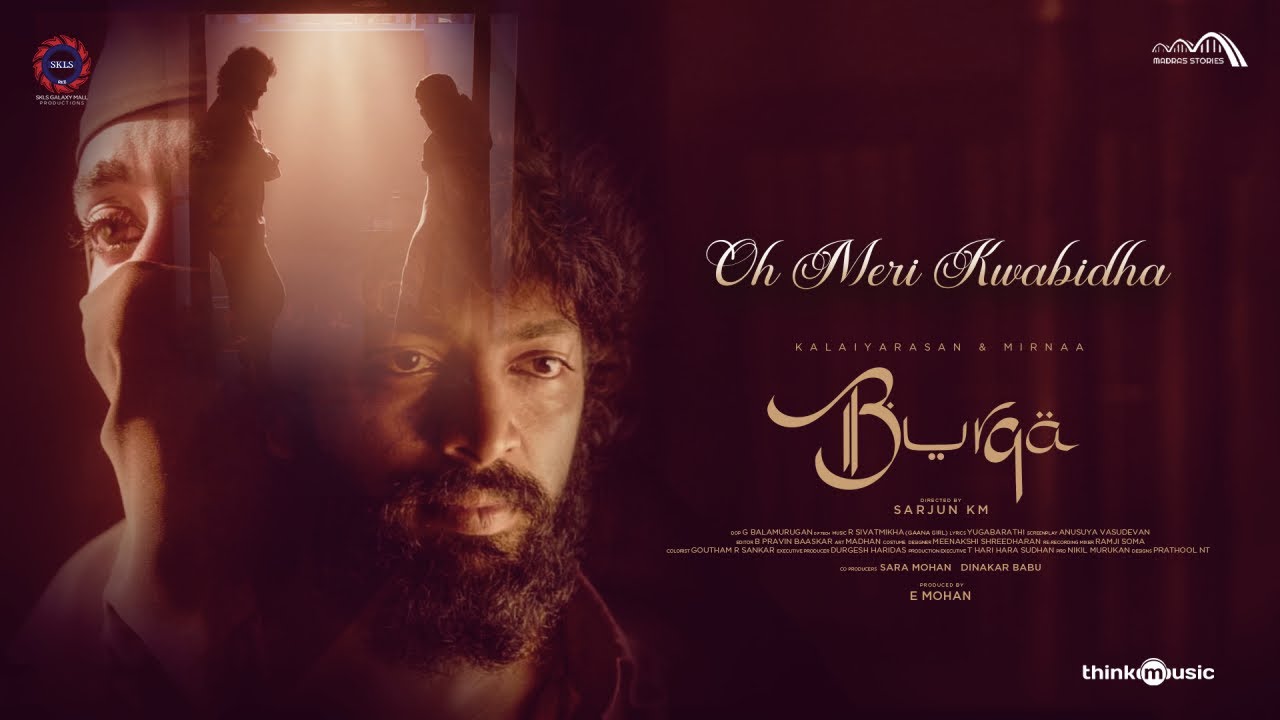 Oh Meri Kwabidha Song Lyrics | Burqa 2023 | Abdul Shaikh, R. Sivatmikha