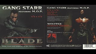 Gang Starr feat. M.O.P. - 1/2 &amp; 1/2 (Street &amp; Instrumental)(Blade OST)[Lyrics]