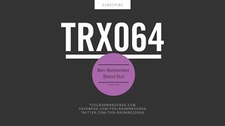 Ben Remember - Stand Out (Original Mix)