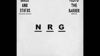 Chase & Status ft. Novelist  - NRG (Floyd the Barber remix)
