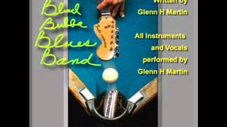 Glenn Martin - IN THE POCKET - aka Blind Bubba Blues Band