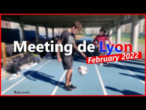 Lyon meeting 2022 | Freestyle Football