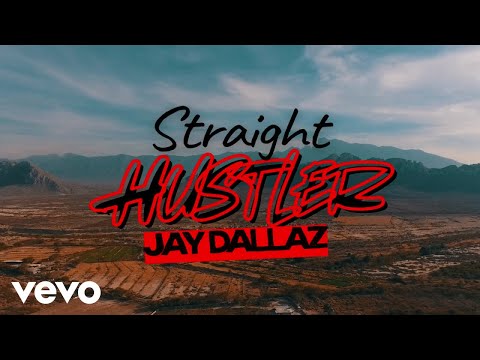 Jay Dallaz - Straight Hustler (Official Music Video)