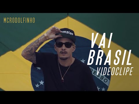 MC Rodolfinho - Vai Brasil (Videoclipe Oficial)