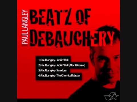 Paul Langley - Jackin Hell (Alex TB Remix)