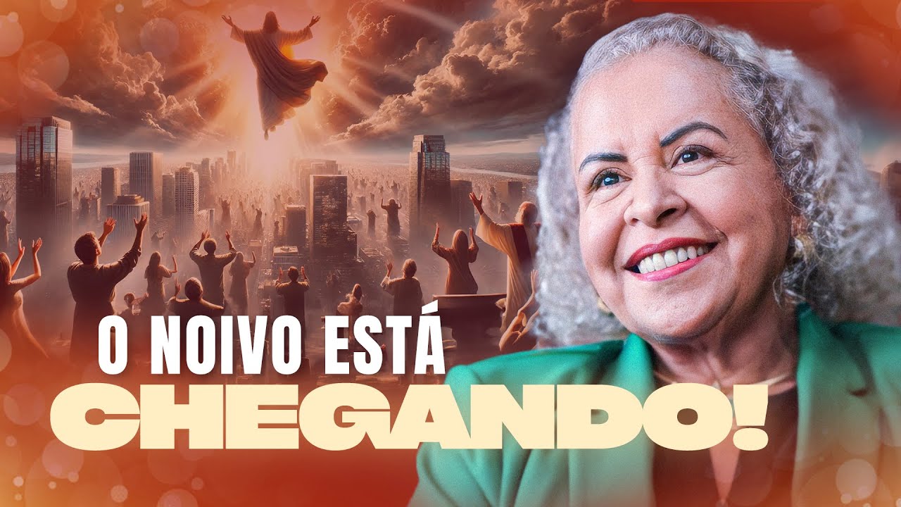 O NOIVO ESTÃ CHEGANDO! | PASTORA TÂNIA TEREZA