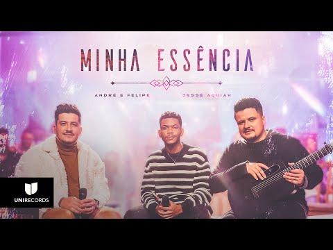 Minha Essência - André e Felipe