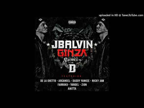 J Balvin Ft De La Ghetto, Arcangel, Daddy Yankee, Nicky Jam, Anitta & Mas - Ginza (Full Version)