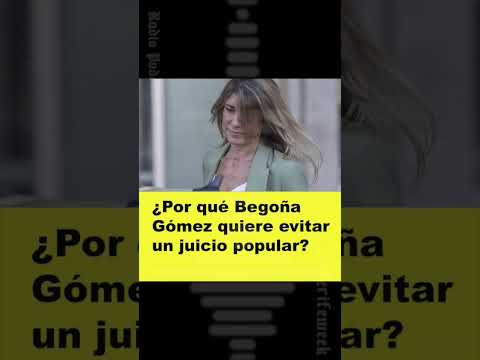 ❓⚖️ ¿Por qué Begoña Gómez quiere evitar un juicio popular? #shorts
