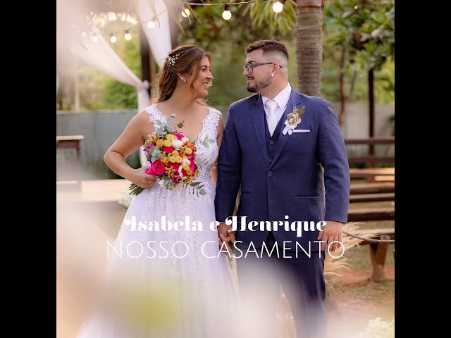 Wedding
Isabela e Henrique