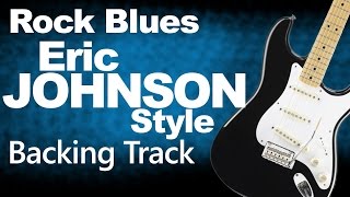 Rock Blues Eric Johnson Style Backing Track #3