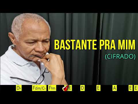 BASTANTE PRA MIM - 417. HARPA CRISTÃ- (CIFRADO) - Carlos josé