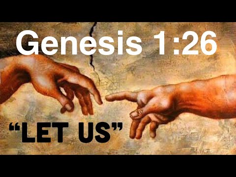 Genesis 1:26- Who is the "US" and "OUR" referring to in creation?