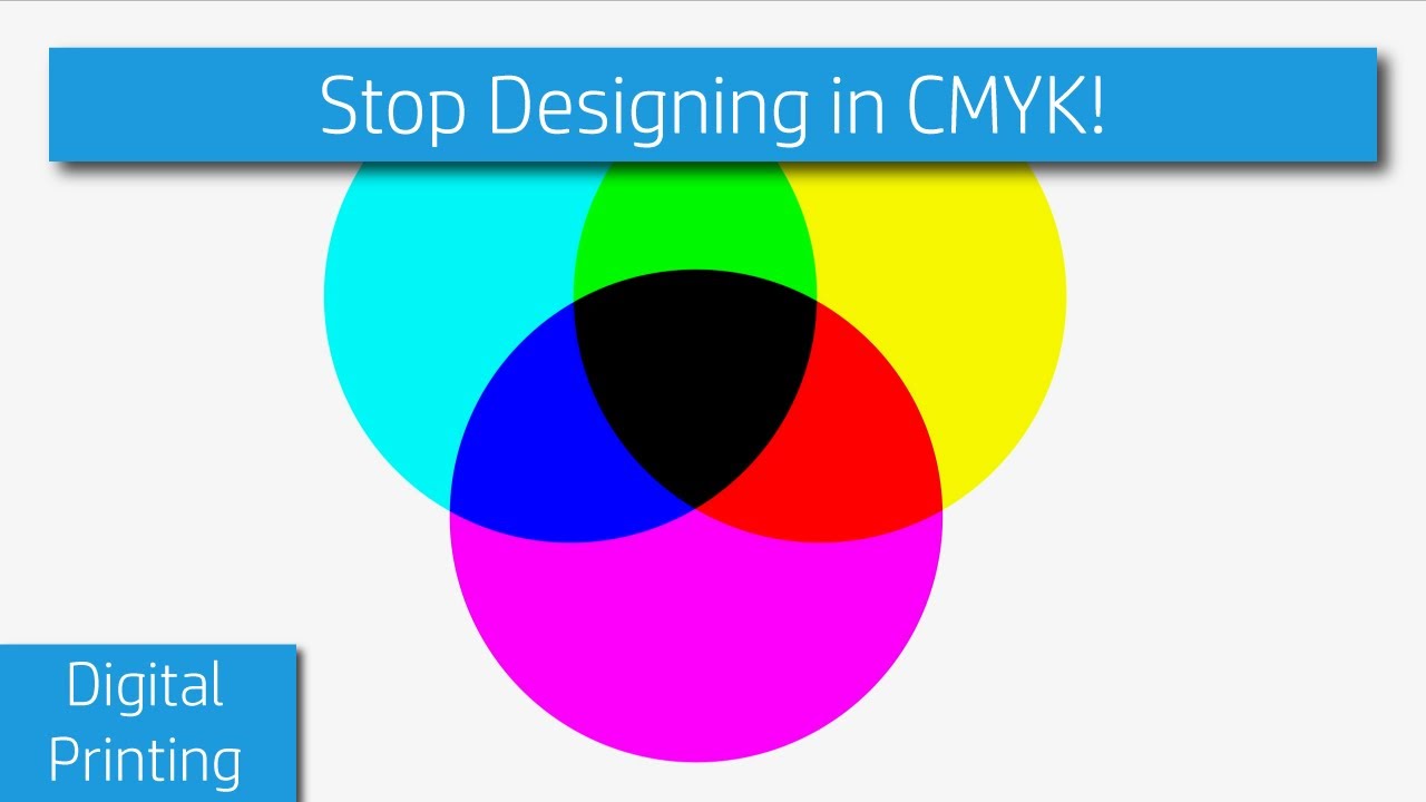 Stop Designing in CMYK!