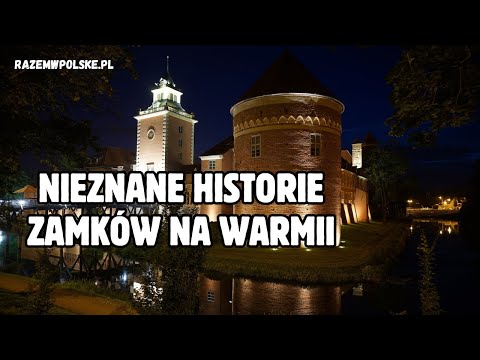 Bishop's Castles in Warmia: What's Worth Seeing?