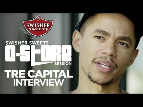 Tre Capital (Interview) / C-Store Sessions / Swisher Sweets Artist Project