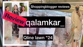Qalamqar Qline lawn "24 | shoppingblogger reviews