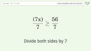 Solving Linear Inequalities: 7x+7 is Greater Than or Equal to 63