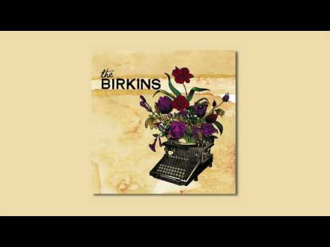 The Birkins - The Birkins [Full Album Stream]