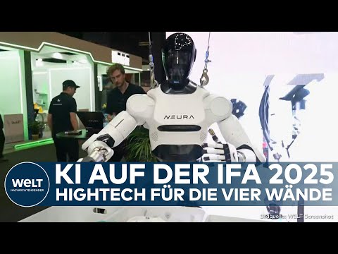 KI WELT: IFA 2025 zeigt die Zukunft der vernetzten Technik