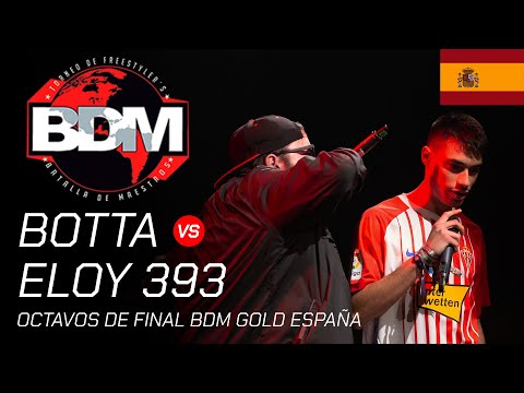 BOTTA VS ELOY 393 - OCTAVOS BDM Gold España 2019
