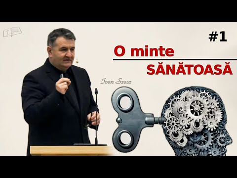 Ioan Szasz || O minte sănătoasă #1
