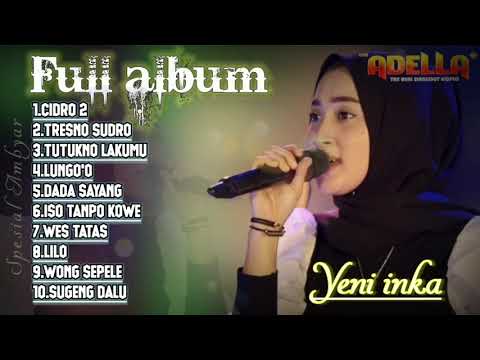 ADELLA Full album  Yeni Inka 2021 Spesial Ambyar