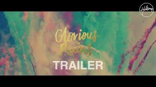 Glorious Ruins Trailer - Hillsong Live