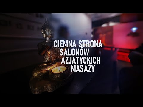 Mroczne oblicze branży tajskich i balijskich masaży. "Żyję w strachu" (UWAGA! TVN)