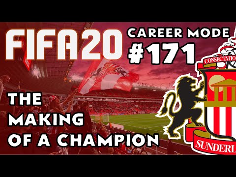 FIFA 20 - Career Mode - Road to Glory - Episode 171 Sunderland - The Making of a Champion