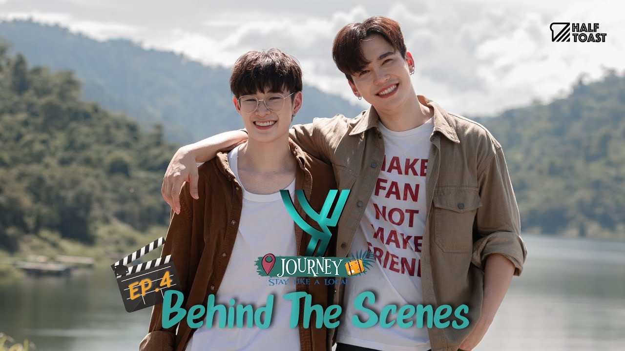 Y JOURNEY (STAY LIKE A LOCAL) - EP.4 คู่กัดออกทริป (Behind the scenes)