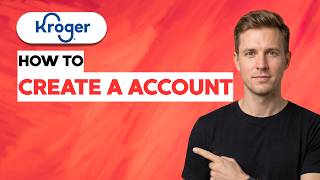 How to Create a Kroger Account [2026 Full Guide]
