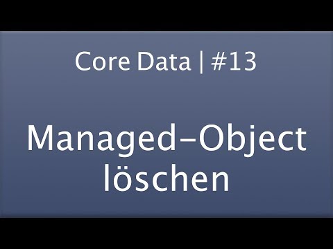Let's Code Core Data | Lesson #13 | Managed-Object löschen