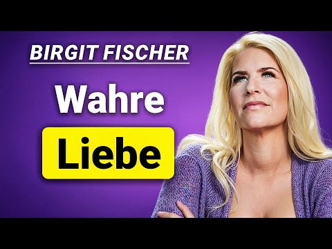 Wahre Liebe bringt dich in eine andere Dimension /Birgit Fischer