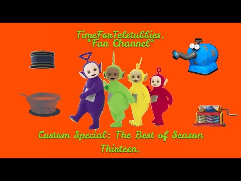 Teletubbies | Custom Special: The Best of Season Thirteen