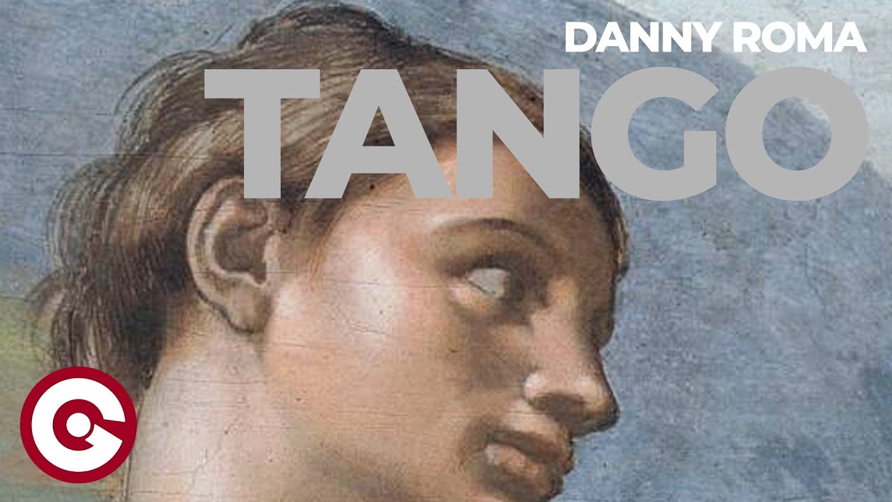 DANNY ROMA - Tango (Official Visual)