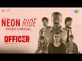 Neon Ride - Video Lyrical | Officer On Duty | Kunchacko Boban | Jakes Bejoy