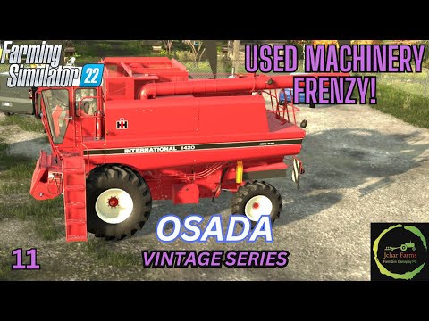 FS22 OSADA E11 - USED MACHINERY FRENZY! - VINTAGE SERIES - LET'S PLAY