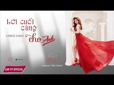 Lời cuối cùng cho anh - Lan Vy
