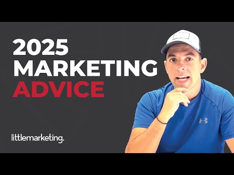 Helpful marketing advice for your small business in 2025