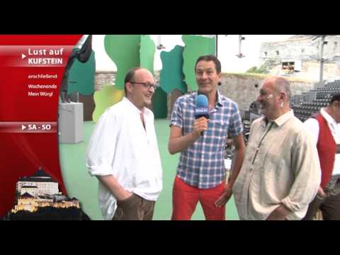 "Lust auf Kufstein" Moderationen Operettensommer 2013