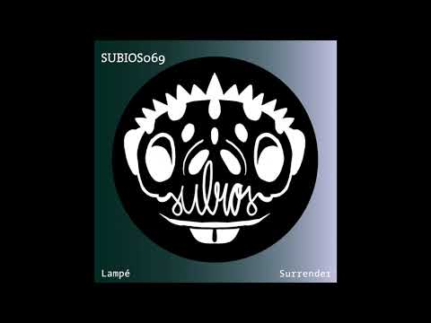 Lampé - Surrender (Original Mix)