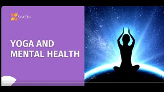 Yoga and Mental Health