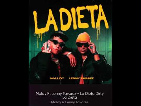 Maldy & Lenny Tavárez LA DIETA