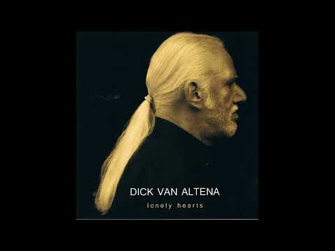 Dick Van Altena - One more time (CD Lonely Hearts)[2018]