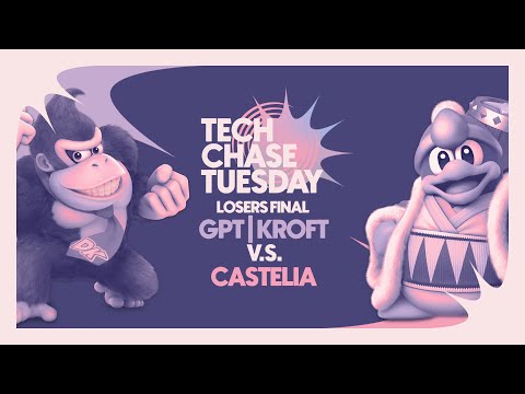 Kroft (Donkey Kong) vs Castelia (King Dedede) |  Losers Final | Tech Chase Tuesday 15 | Ultimate