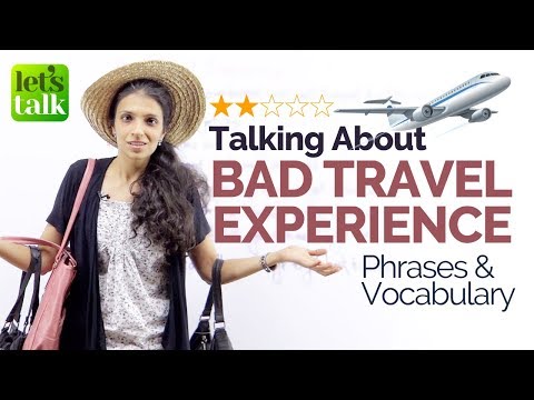 Part of a video titled Talking about BAD Travel Experience – Vocabulary & Phrases - YouTube