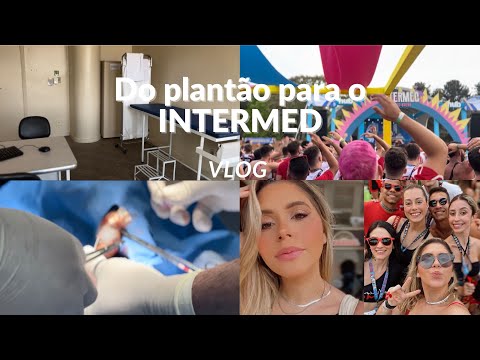 VLOG: do plantão para o INTERMED - medicina UFMG